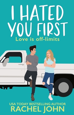I Hated You First B096LPRZJZ Book Cover