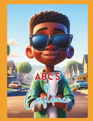 ABC's of Confidence B0D227QM6K Book Cover