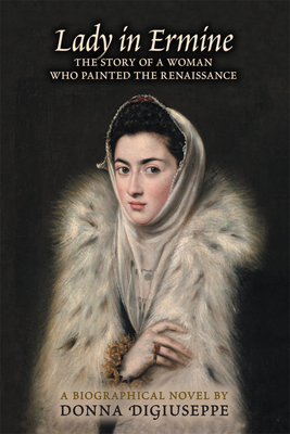 Lady in Ermine: The Story of a Woman Who Painte... 0866988211 Book Cover