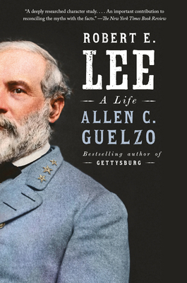 Robert E. Lee: A Life 1101946229 Book Cover