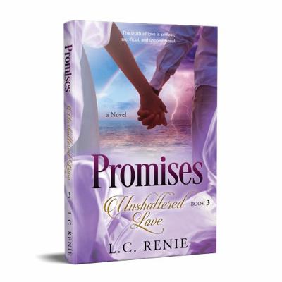 Tides Beneath Unshattered Love PARIS - French Version : By L.C. RENIE the Heart Is Fragile but the Commitment Is Stronger...