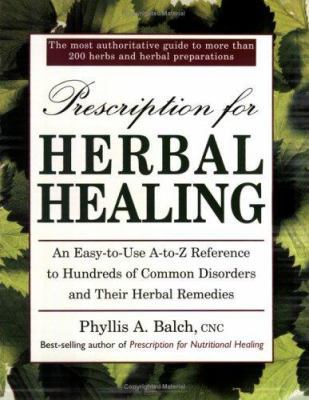 Prescription for Herbal Healing : An Easy-to-Us... B005P0N6NI Book Cover