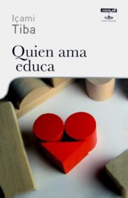 Quien AMA Educa [Spanish] 6071101298 Book Cover