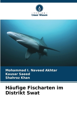 Häufige Fischarten im Distrikt Swat [German] 6130167393 Book Cover