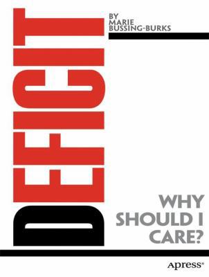 Deficit : Why Should I Care? B0082M50X0 Book Cover