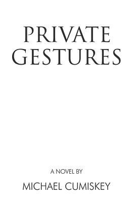 Private Gestures 1784652679 Book Cover