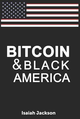 Bitcoin & Black America 1079178090 Book Cover