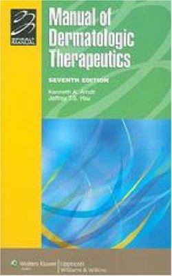 Manual of Dermatologic Therapeutics with Essent... 0781760585 Book Cover