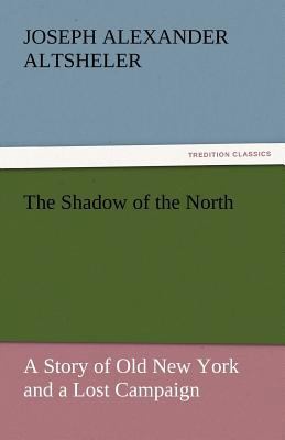 The Shadow of the North 3842443978 Book Cover