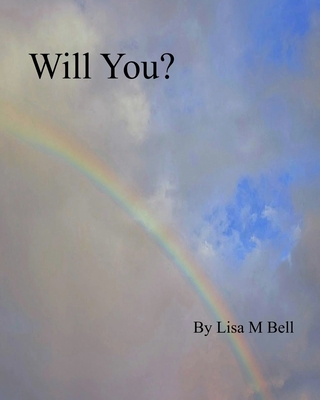 Will You? B0DLWY7Q7M Book Cover