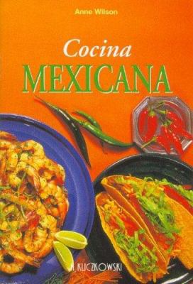 Cocina Mexicana (Spanish Edition) [Spanish] 8496304310 Book Cover