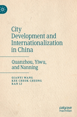 City Development and Internationalization in Ch... 9811505438 Book Cover