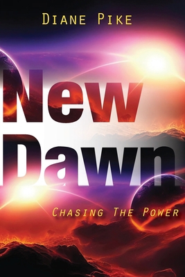 New Dawn: Chasing The Power 1787920135 Book Cover