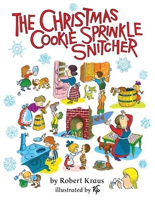 The Christmas Cookie Sprinkle Snitcher B0BJ58PYRQ Book Cover