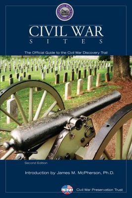 Civil War Sites: The Official Guide To The Civi... B00A2PJZWW Book Cover