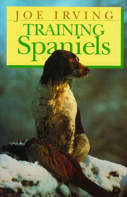 Training Spaniels B00UW1U8PO Book Cover