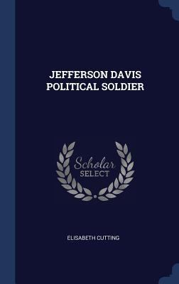 Jefferson Davis Political Soldier 1340296470 Book Cover