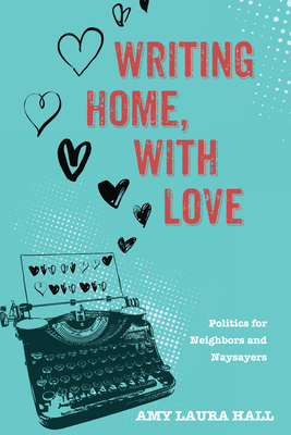 Writing Home, With Love 1498282644 Book Cover