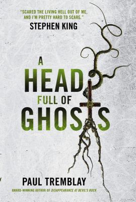 A Head Full of Ghosts 1785653679 Book Cover