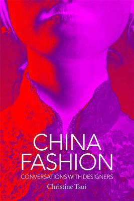 China Fashion: Conversations with Designers 1845205146 Book Cover