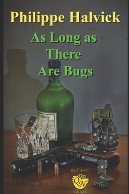 As Long as There Are Bugs B0G6Y4RJV7 Book Cover