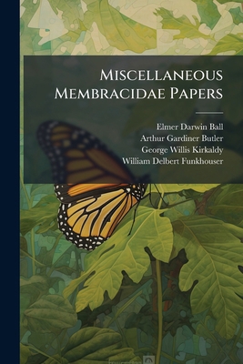 Miscellaneous Membracidae Papers 1273281969 Book Cover