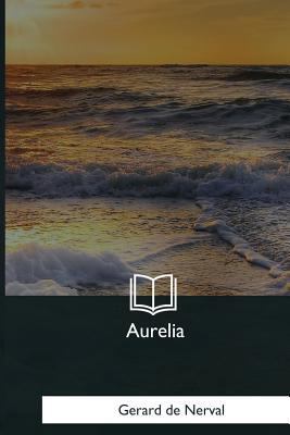 Aurelia [French] 1979847673 Book Cover