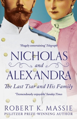 Nicholas and Alexandra: The Last Tsar and his F... 1801102783 Book Cover