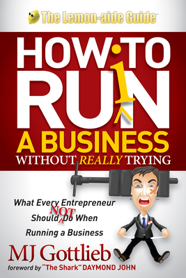 How to Ruin a Business Without Really Trying: W... 1614489793 Book Cover