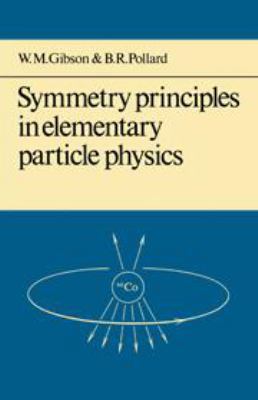 Symmetry Principles Particle Physics (Cambridge... 0521207878 Book Cover