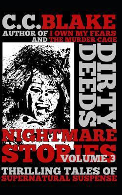 Dirty Deeds: Nightmare Stories, Volume 3 1728793300 Book Cover