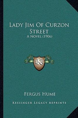 Lady Jim Of Curzon Street: A Novel (1906) 1164950797 Book Cover