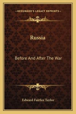 Russia: Before And After The War 1163247820 Book Cover