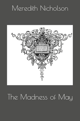 The Madness of May 1703037146 Book Cover