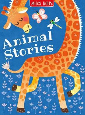 Animal Stories: Five Best-loved Tales of Animal... 1789893143 Book Cover