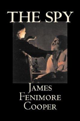 The Spy by James Fenimore Cooper, Fiction, Clas... 1603128433 Book Cover