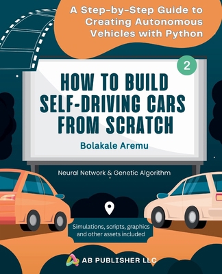 How to Build Self-Driving Cars From Scratch, Pa...            Book Cover