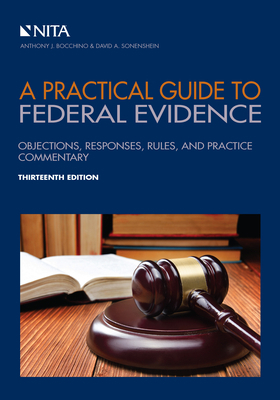 A Practical Guide to Federal Evidence: Objectio... 1601568681 Book Cover