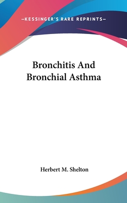 Bronchitis and Bronchial Asthma 1161530118 Book Cover