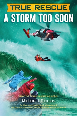 A Storm Too Soon (Chapter Book): A Remarkable T... 1250137578 Book Cover