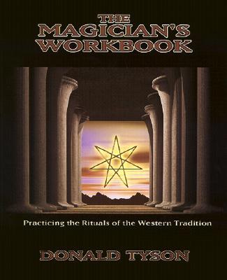 The Magician's Workbook: Practicing the Rituals... 0738700002 Book Cover