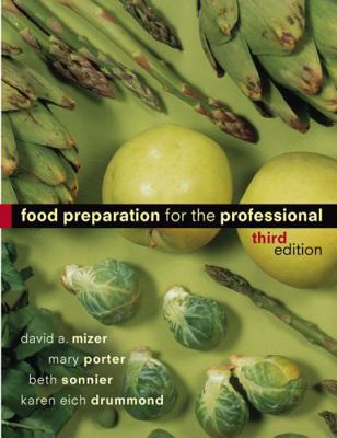 Food Preparation for the Professional 0471251879 Book Cover