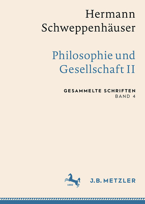 Hermann Schweppenhäuser: Philosophie Und Gesell... [German] 3662726203 Book Cover