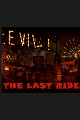 The Last Ride 1678087203 Book Cover