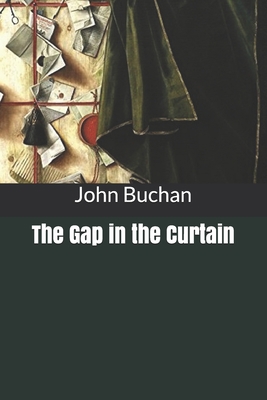 The Gap in the Curtain B084NJGYZD Book Cover
