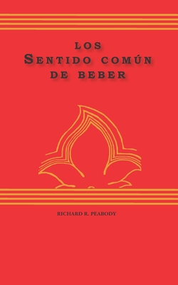 Los Sentido común de beber [Spanish] B0BF381Y8B Book Cover