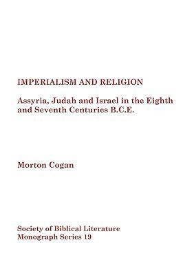 Imperialism and Religion: Assyria, Judah and Is... 0884140415 Book Cover