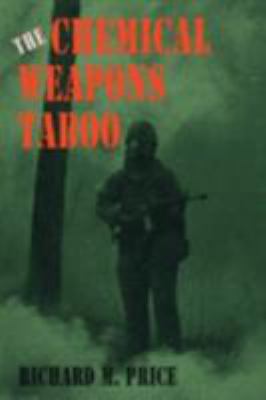 The Chemical Weapons Taboo 0801473942 Book Cover