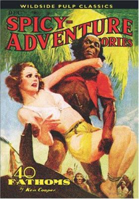 Spicy Adventure Stories (Vol. 11, No. 2) 1557422974 Book Cover