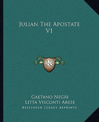 Julian The Apostate V1 1163288586 Book Cover